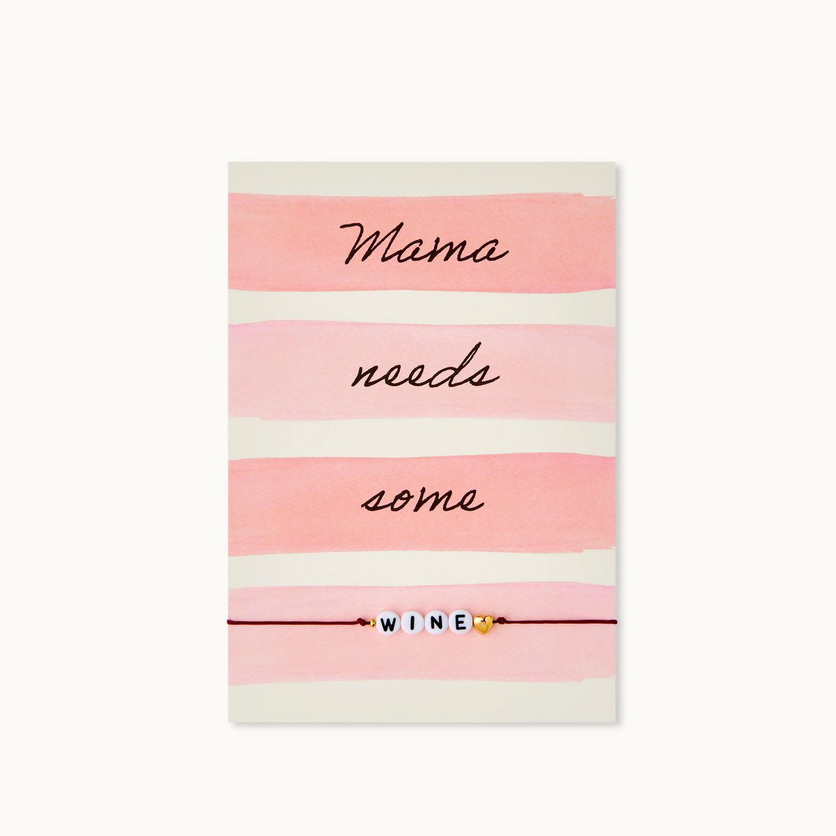Armband-Karte: Mama needs some Wine