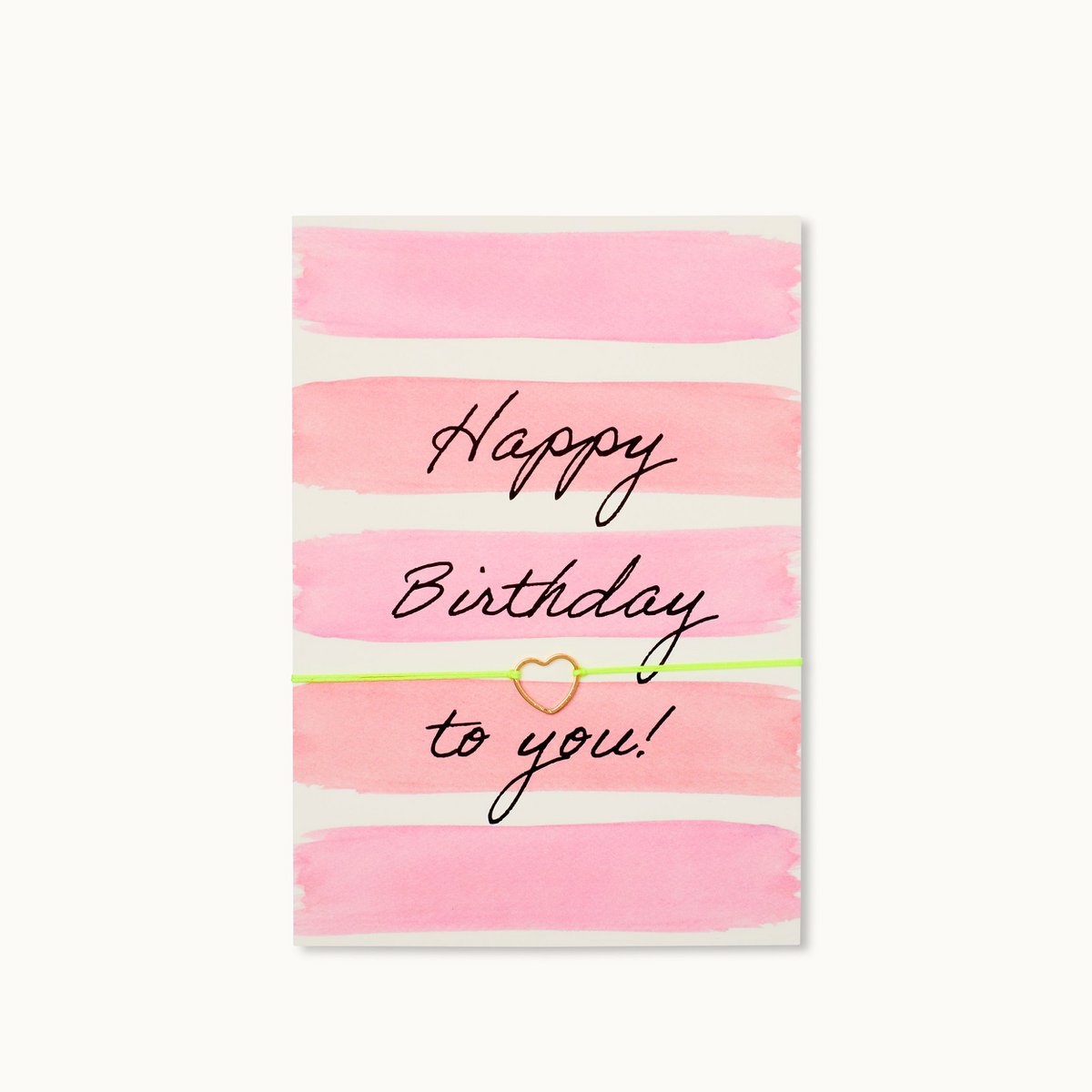 Armband-Karte: Happy Birthday to you! - neongelbes Armband
