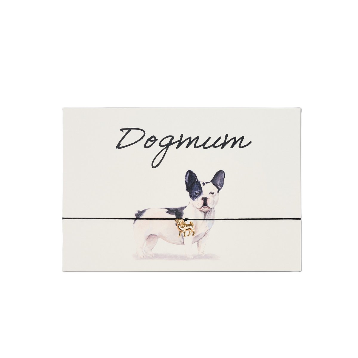 Armband-Karte: Dogmum - Französische Bulldoge schwarz