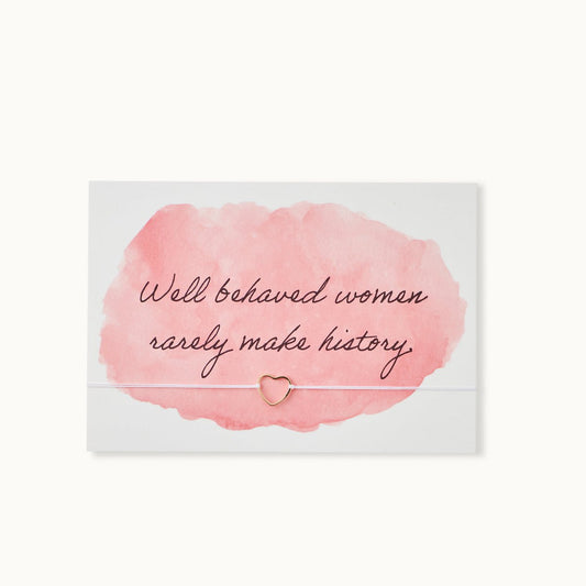 Armband-Karte: Wellbehaved Women